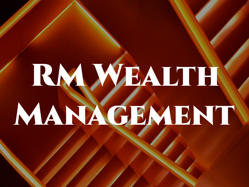 RM Wealth Management