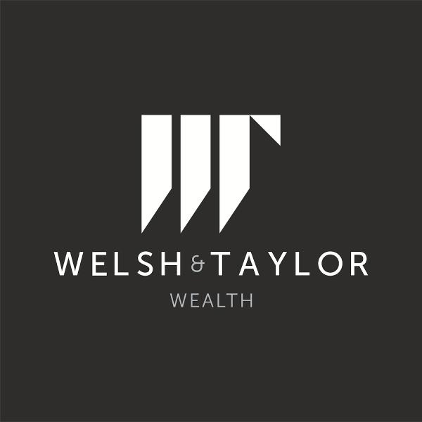 Welsh & Taylor Wealth