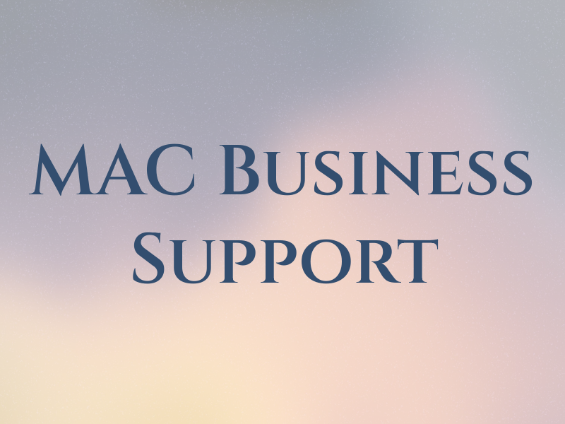 MAC Business Support