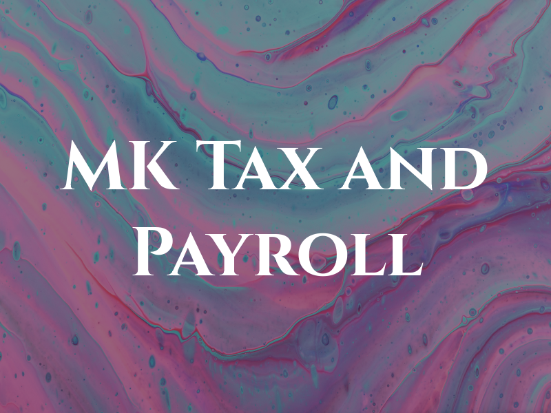 MK Tax and Payroll