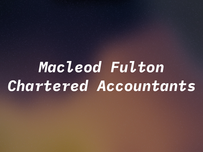 Macleod Fulton Chartered Accountants