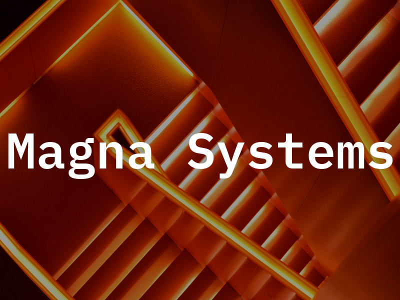 Magna Systems