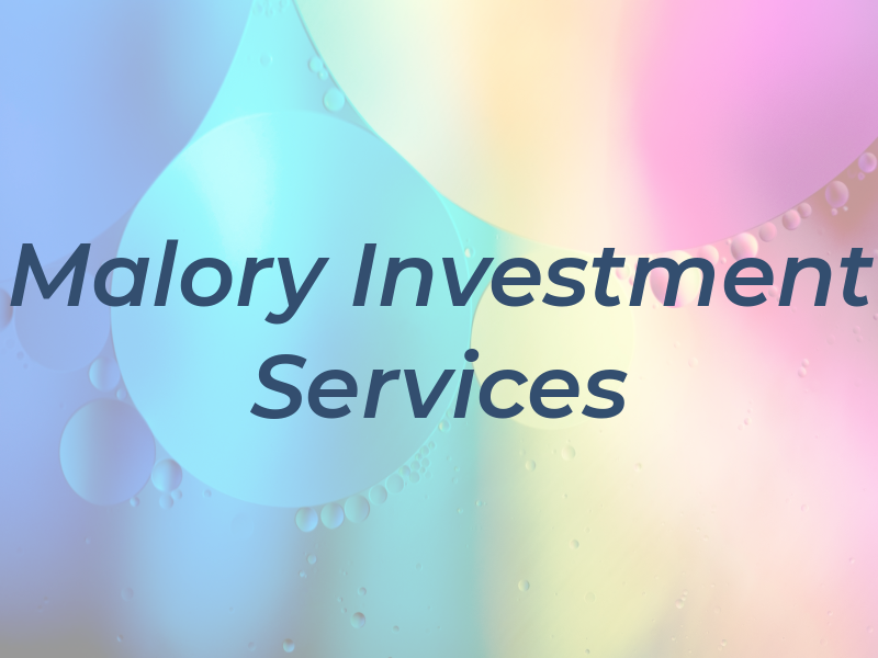 Malory Investment Services