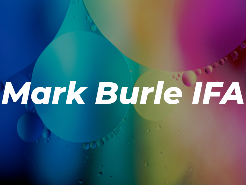 Mark Burle IFA