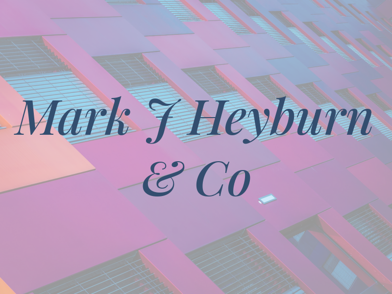 Mark J Heyburn & Co