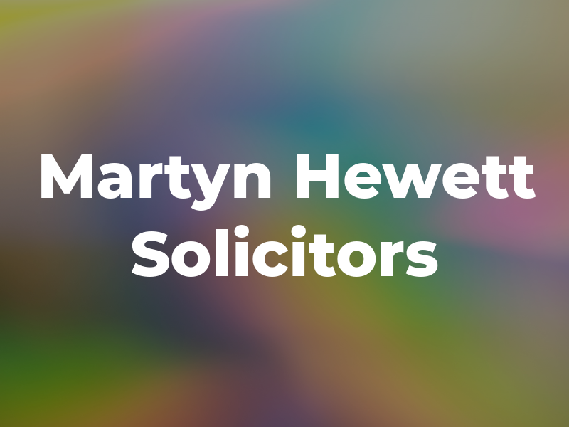 Martyn Hewett Solicitors