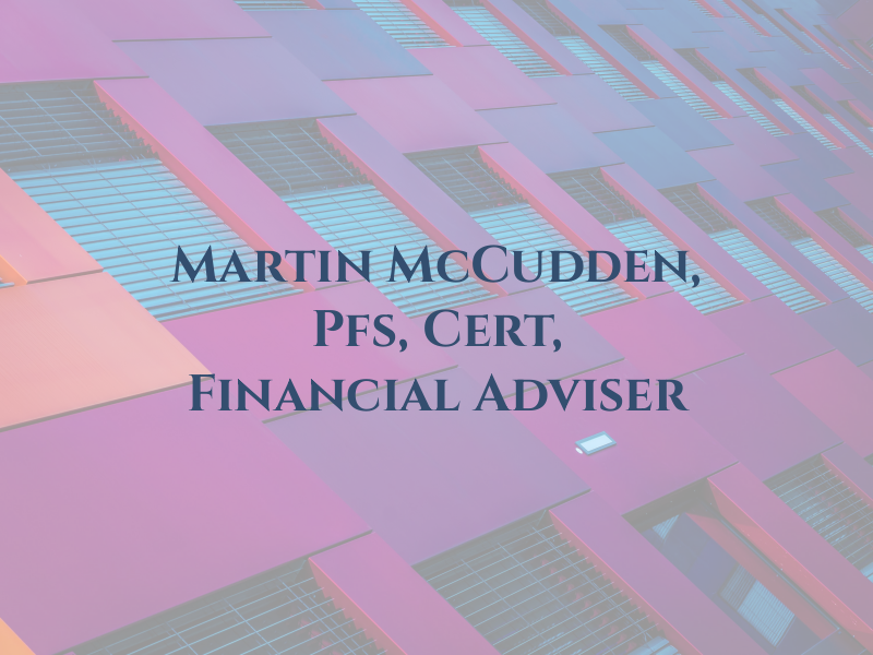 Martin McCudden, Dip Pfs, CII Cert, Financial Adviser