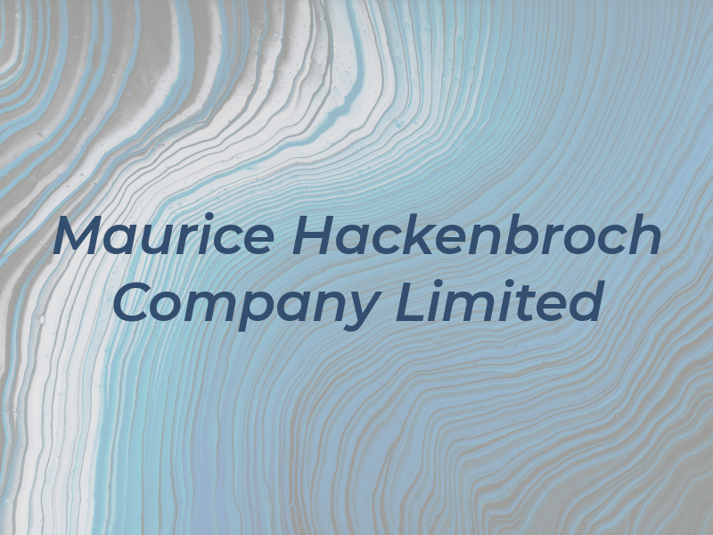 Maurice Hackenbroch & Company Limited