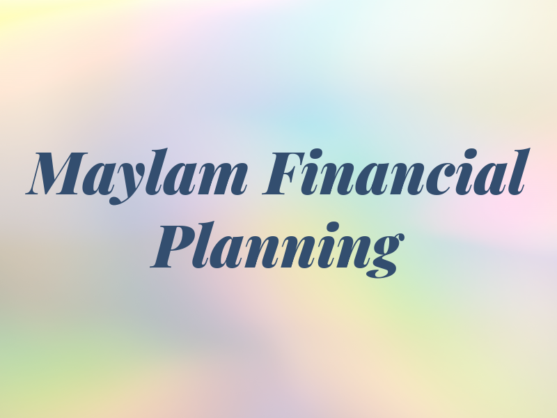 Maylam Financial Planning