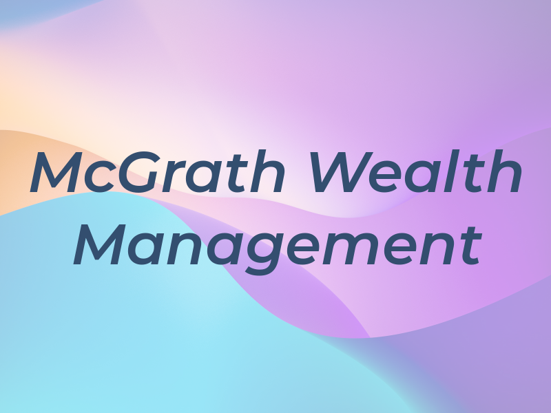 McGrath Wealth Management