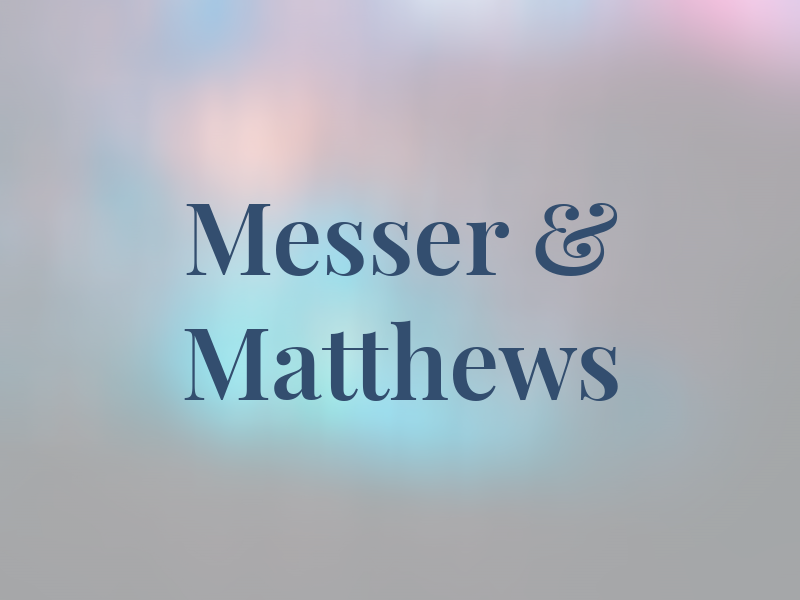 Messer & Matthews