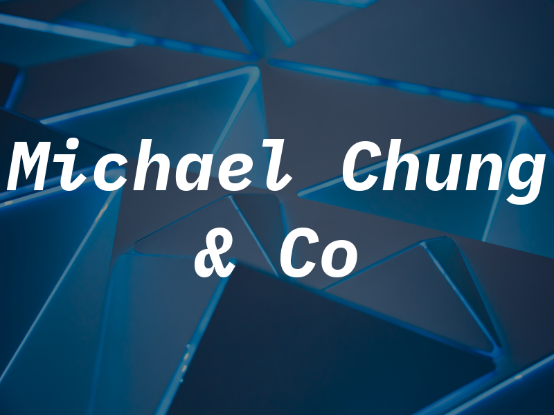 Michael Chung & Co