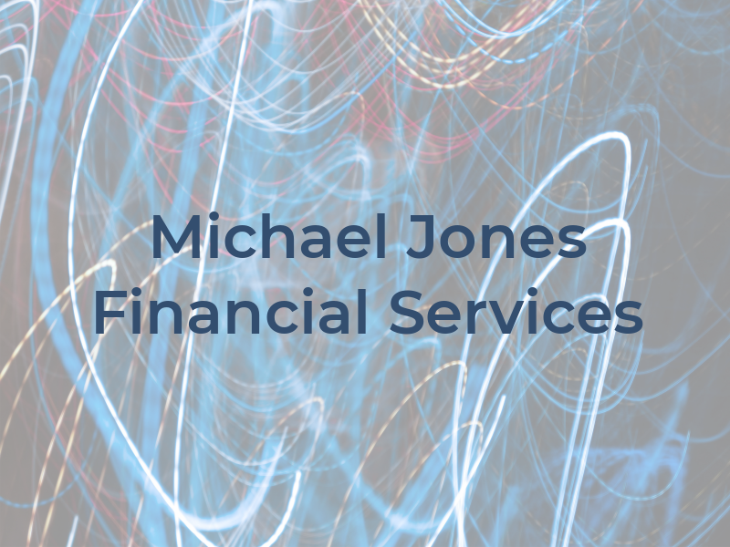 Michael Jones Financial Services
