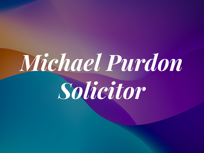 Michael Purdon Solicitor