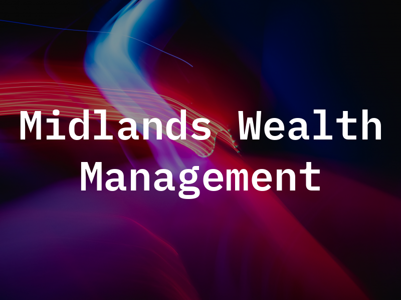 Midlands Wealth Management
