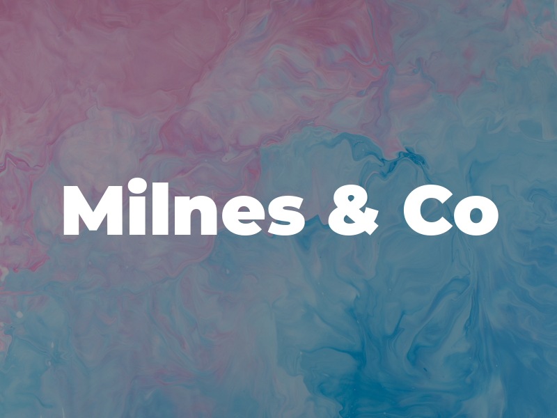 Milnes & Co