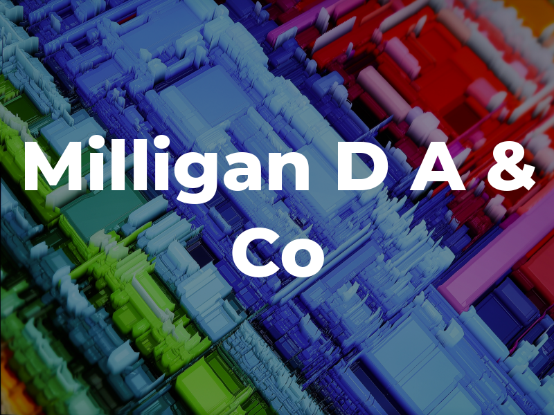 Milligan D A & Co