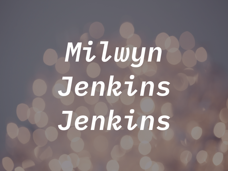 Milwyn Jenkins & Jenkins