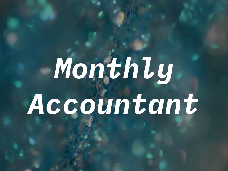 Monthly Accountant