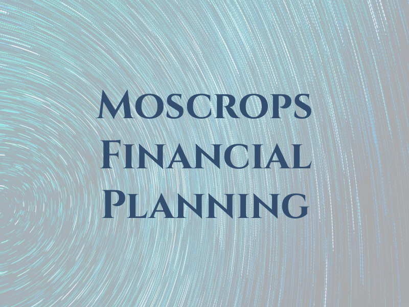 Moscrops Financial Planning