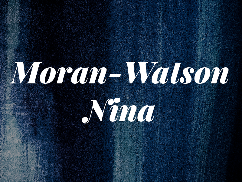 Moran-Watson Nina