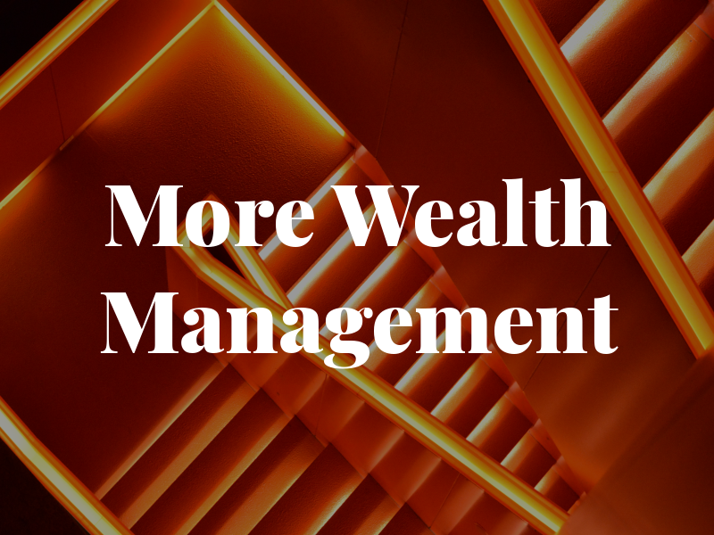 More Wealth Management