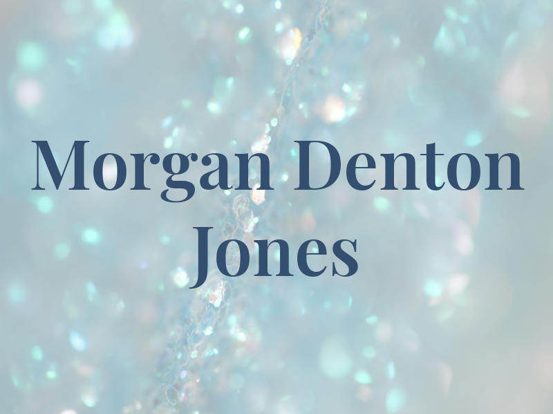 Morgan Denton Jones
