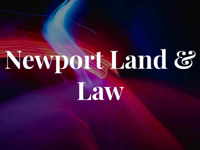 Newport Land & Law