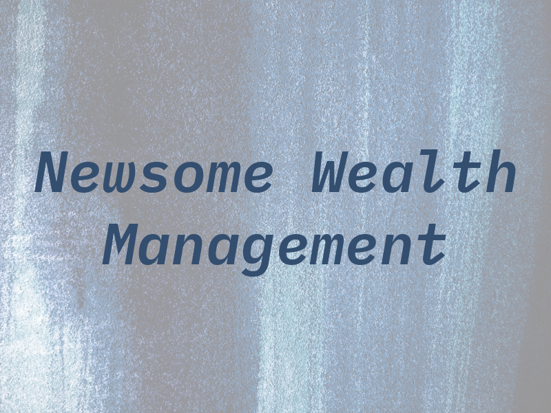 Newsome Wealth Management