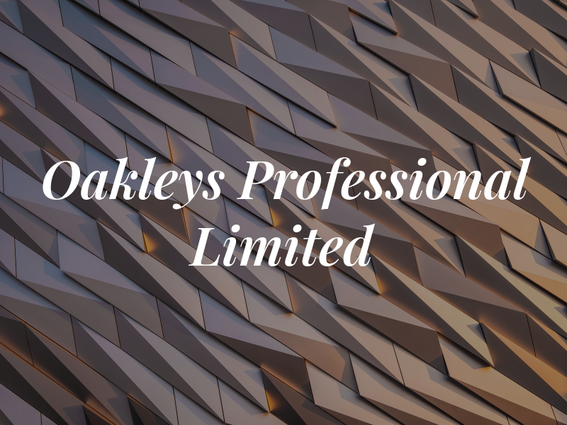 Oakleys Professional Limited