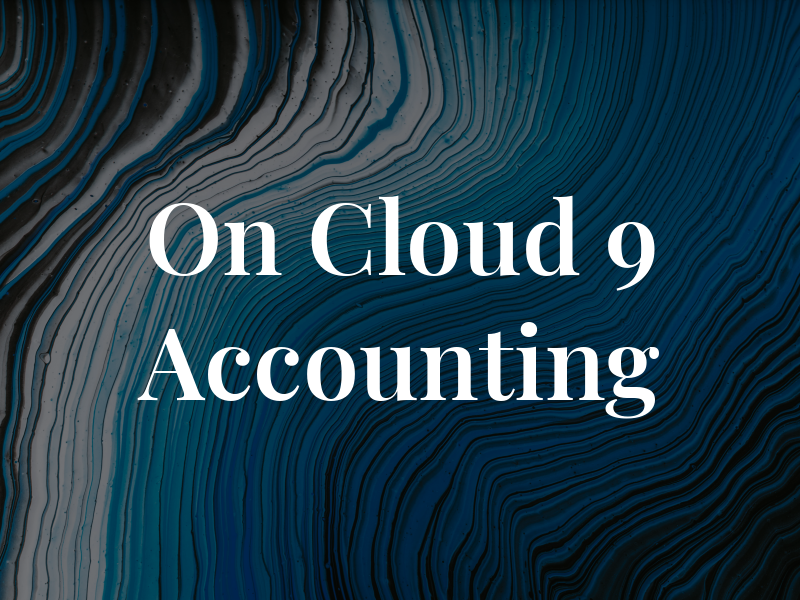 On Cloud 9 Accounting