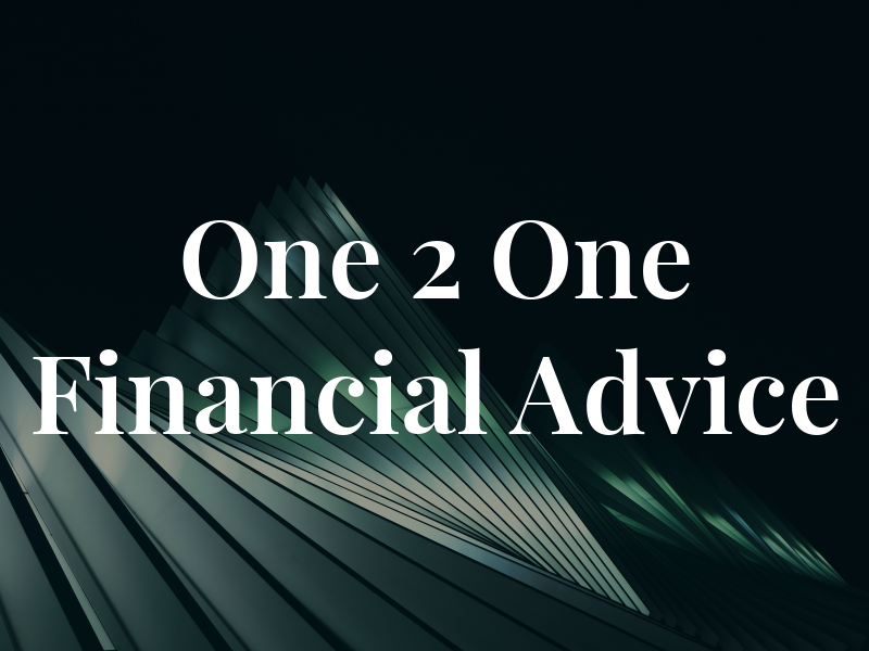 One 2 One Financial Advice