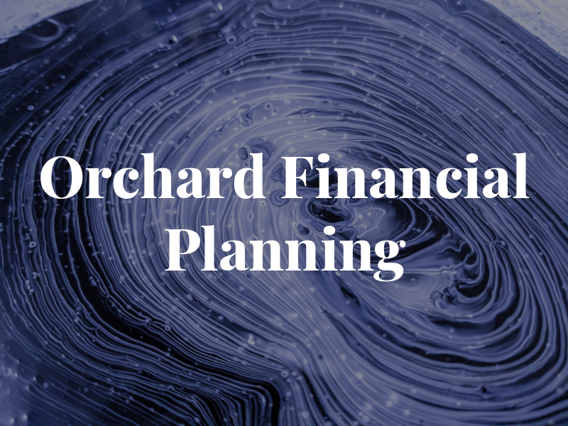 Orchard Financial Planning