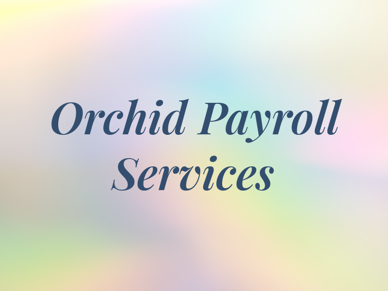 Orchid Payroll Services