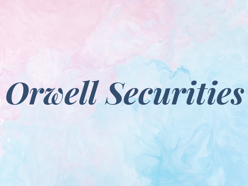 Orwell Securities