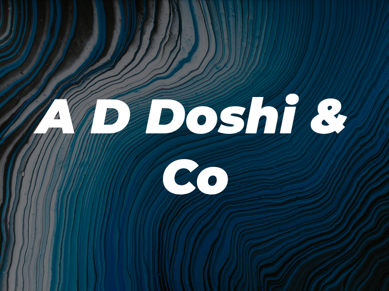 A D Doshi & Co