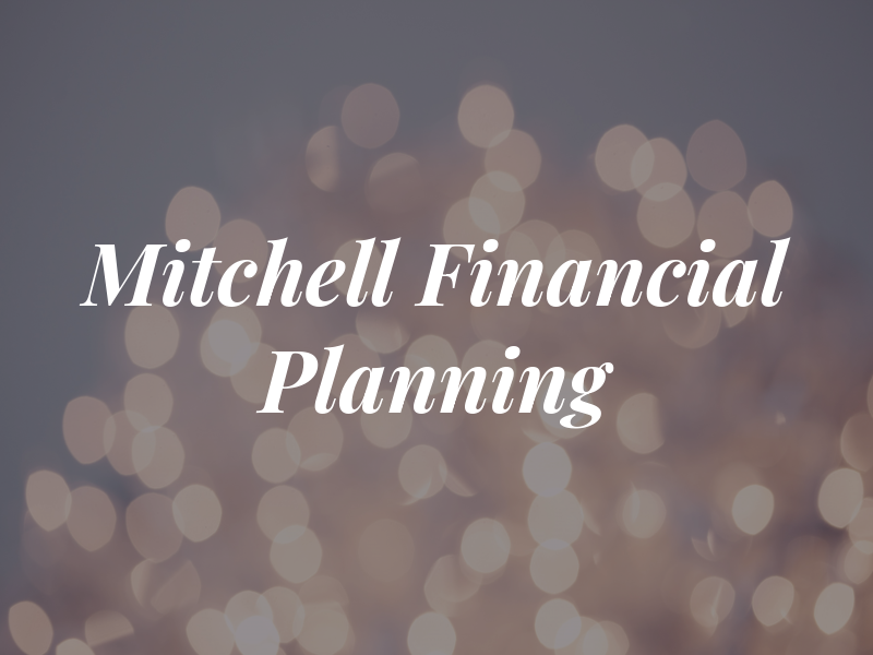 A D Mitchell Financial Planning