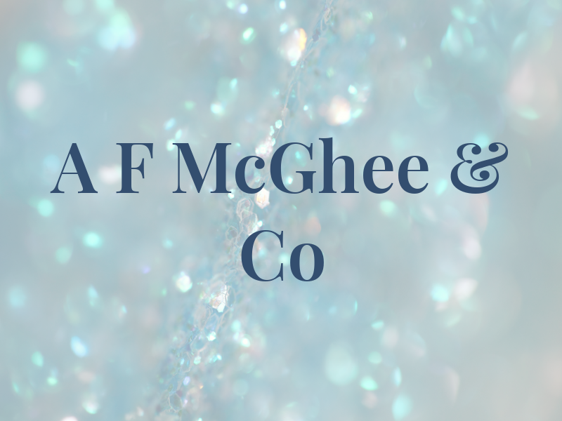 A F McGhee & Co