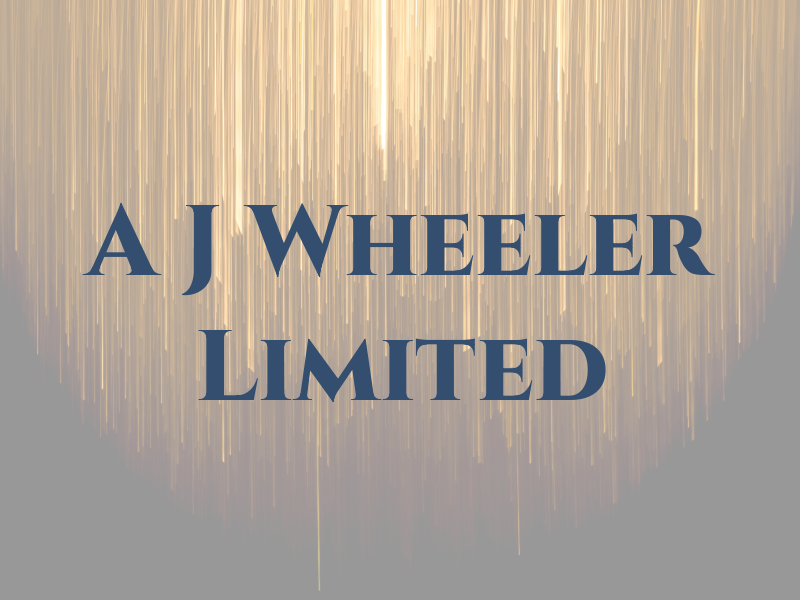 A J Wheeler Limited