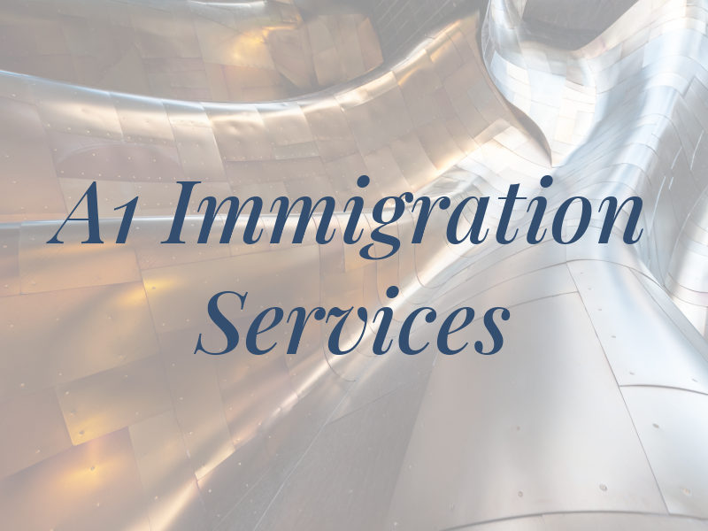 A1 Immigration Services