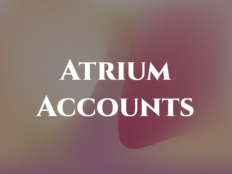 Atrium Accounts