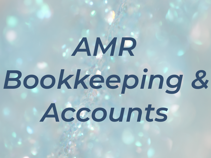 AMR Bookkeeping & Accounts