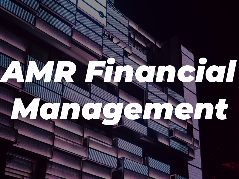 AMR Financial Management