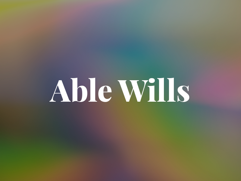 Able Wills