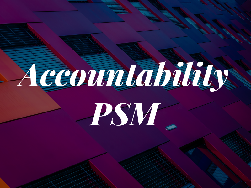 Accountability PSM