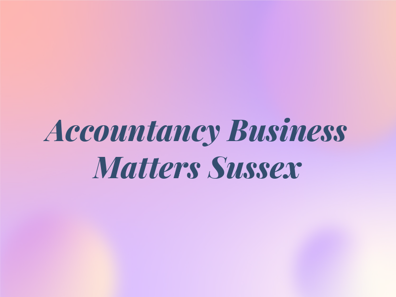 Accountancy & Business Matters Sussex
