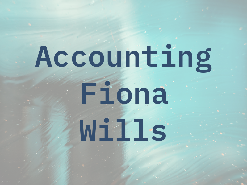 Accounting Fiona Wills