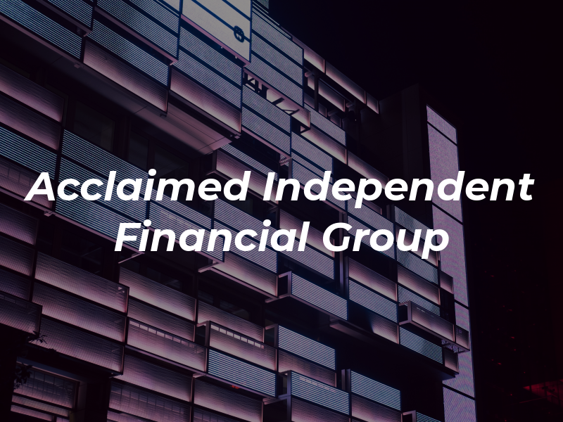Acclaimed Independent Financial Group