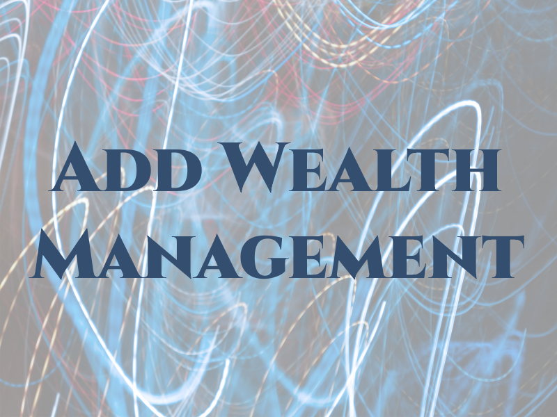 Add Wealth Management