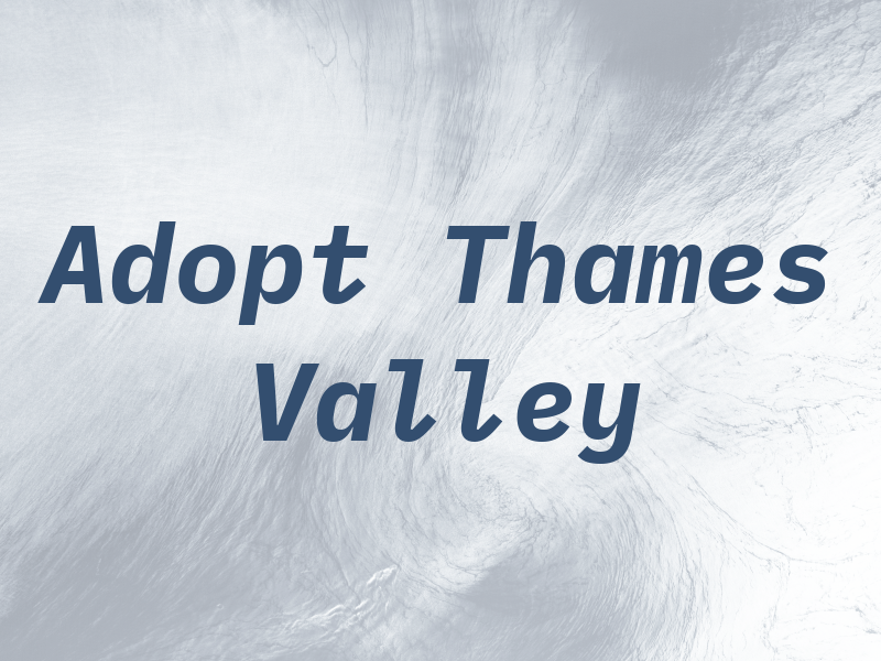 Adopt Thames Valley